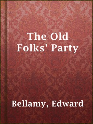 cover image of The Old Folks' Party